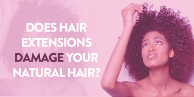 Does wearing hair extensions damage natural hair?